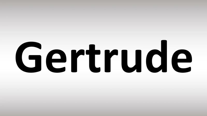 Gertrude