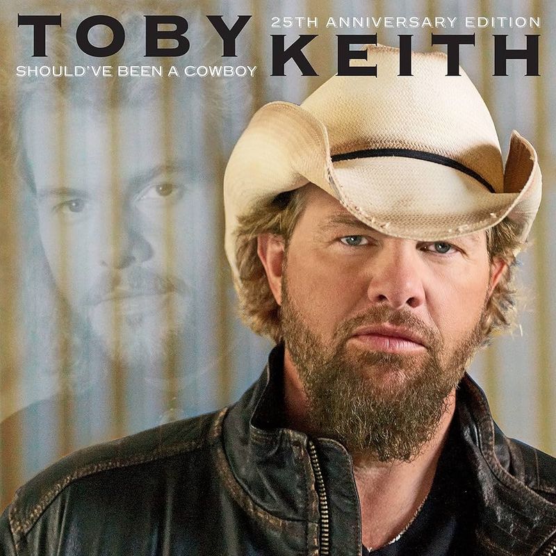 'Should've Been a Cowboy' by Toby Keith (1993)